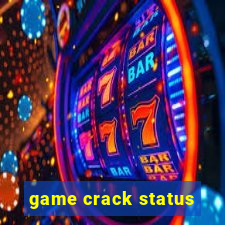 game crack status